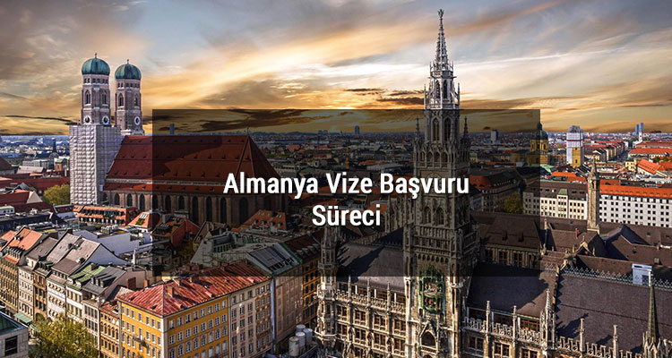 Almanya Vize Başvuru Süreci